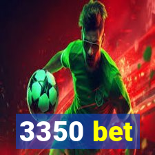 3350 bet